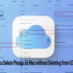 How to Delete Photos on Mac without Deleting from iCloud