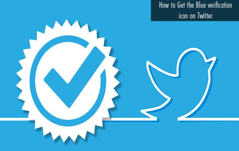 How to Get the Blue verification icon on Twitter