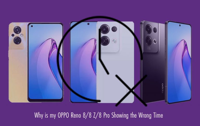 Why is my OPPO Reno 8/8 Z/8 Pro Showing the Wrong Time