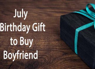 July Birthday Gift to Buy Your Boyfriend