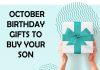 October Birthday Gifts to Buy Your Son 2023