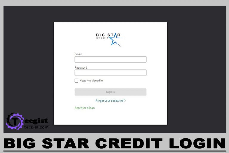 Big Star Credit Login