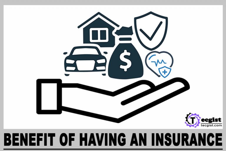 Benefit of Having an Insurance