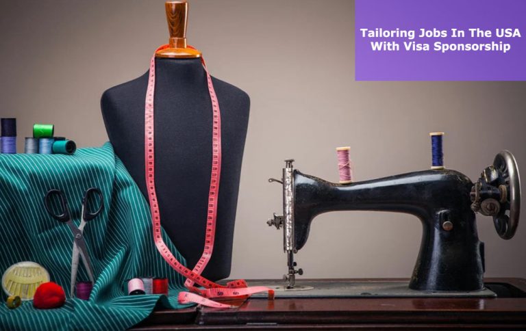 Tailoring Jobs in USA with Visa Sponsorship